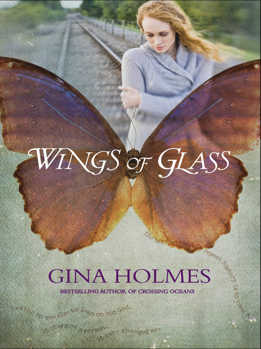 Title details for Wings of Glass by Gina Holmes - Wait list
